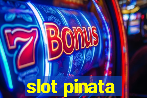 slot pinata