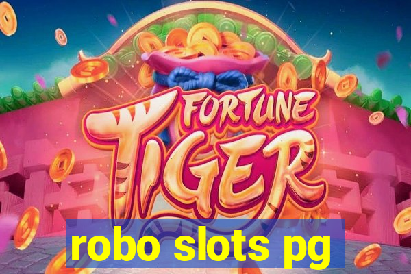 robo slots pg