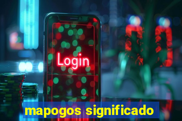 mapogos significado