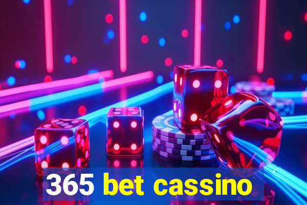 365 bet cassino