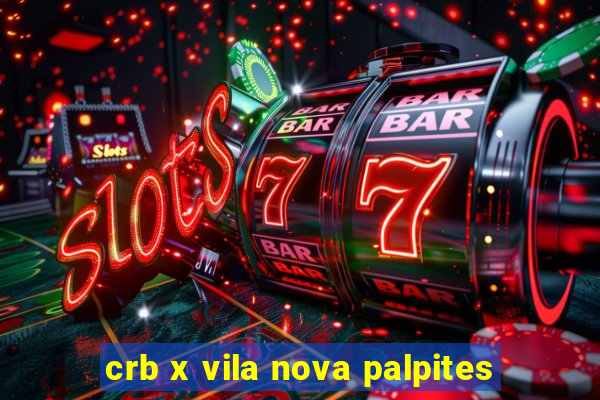 crb x vila nova palpites