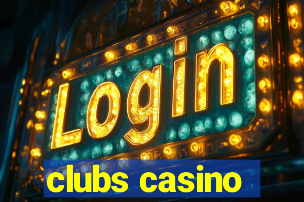 clubs casino