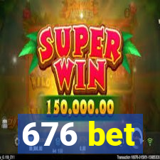 676 bet