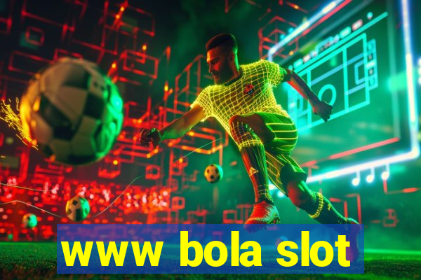 www bola slot