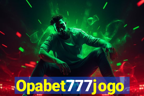 Opabet777jogo