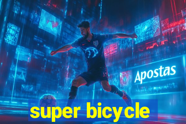 super bicycle