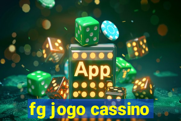 fg jogo cassino