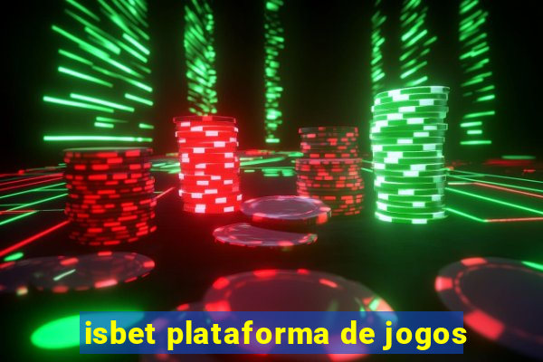 isbet plataforma de jogos