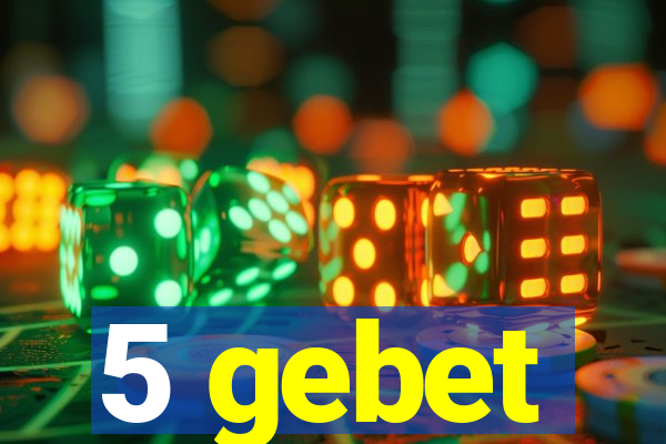 5 gebet