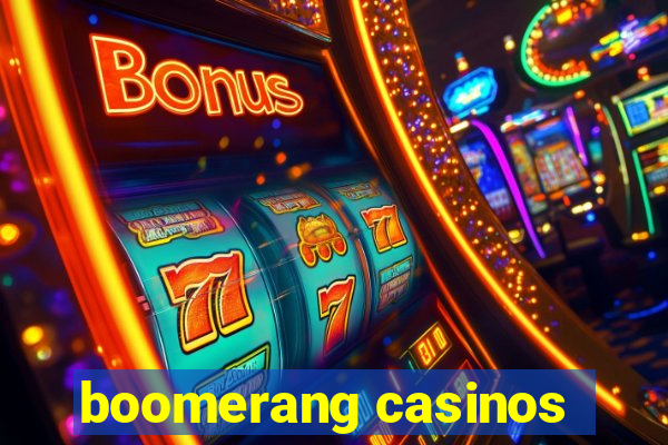 boomerang casinos