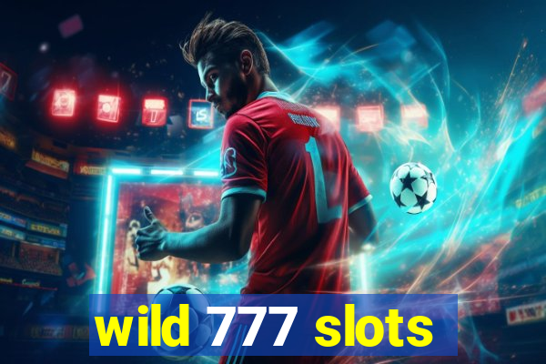 wild 777 slots