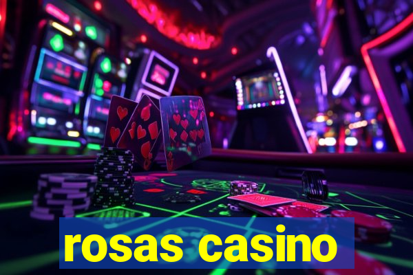 rosas casino