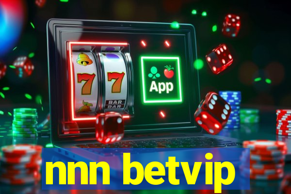 nnn betvip