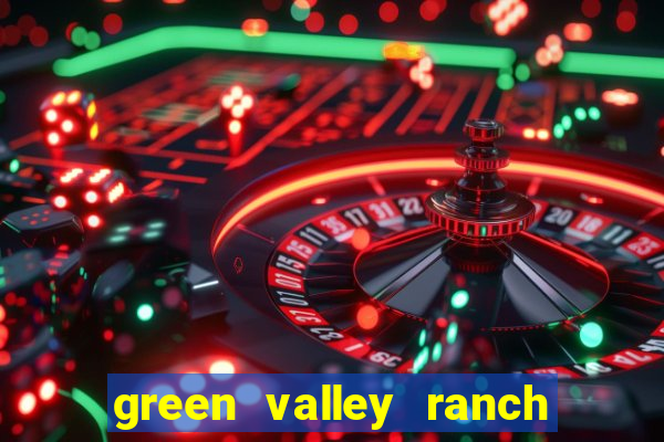 green valley ranch casino henderson nv