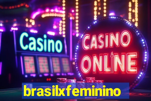 brasilxfeminino