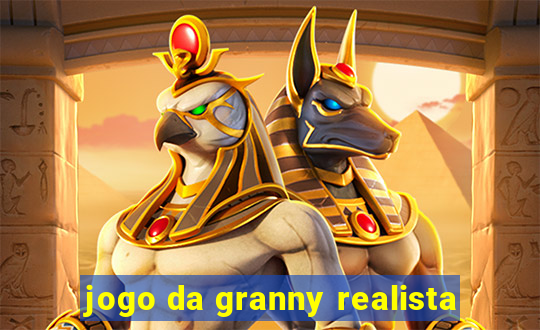 jogo da granny realista