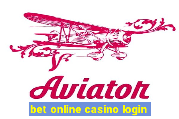 bet online casino login