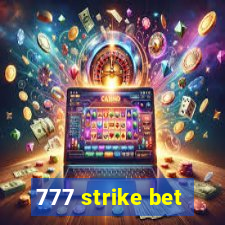 777 strike bet