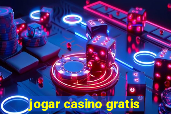 jogar casino gratis