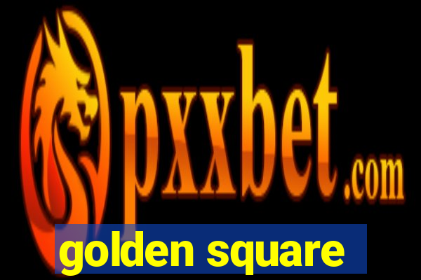 golden square