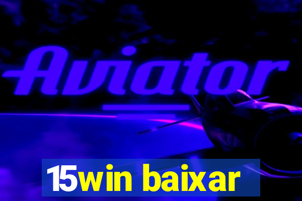 15win baixar