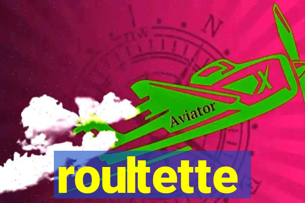 roultette