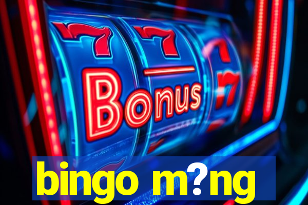 bingo m?ng