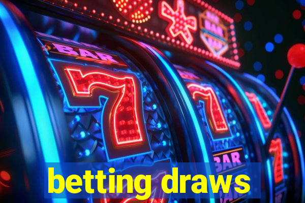 betting draws