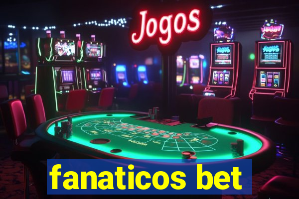 fanaticos bet