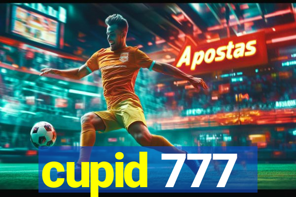 cupid 777