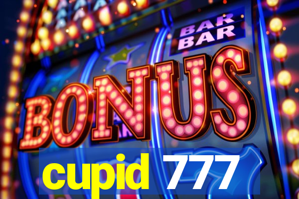 cupid 777