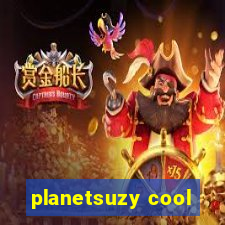 planetsuzy cool