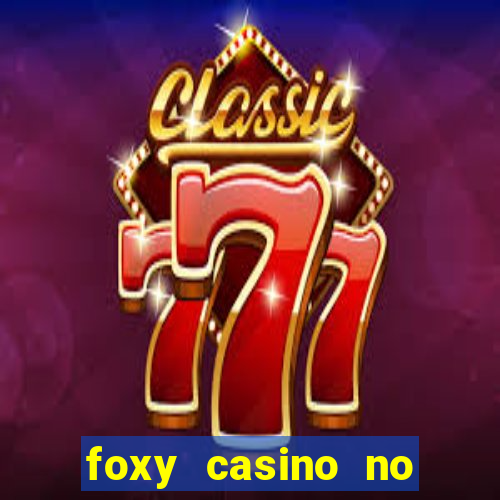 foxy casino no deposit bonus