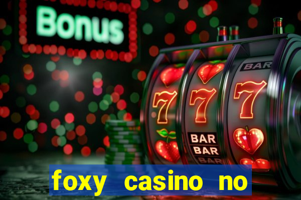 foxy casino no deposit bonus