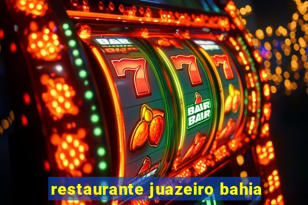 restaurante juazeiro bahia