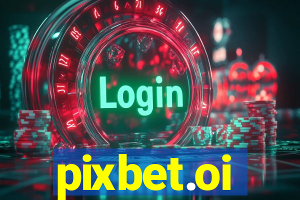 pixbet.oi