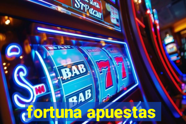 fortuna apuestas