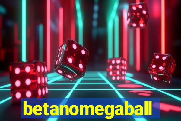 betanomegaball