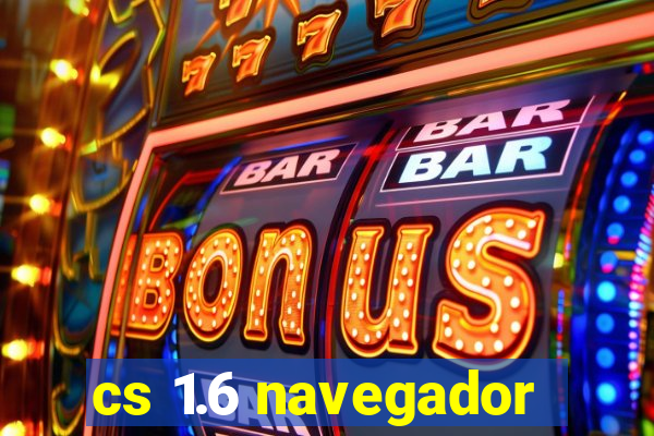 cs 1.6 navegador