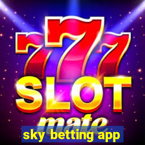 sky betting app