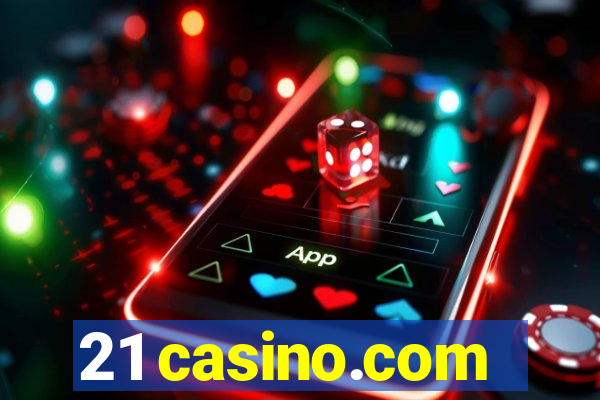 21 casino.com