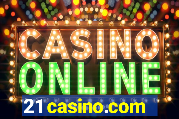 21 casino.com