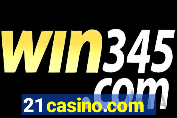 21 casino.com