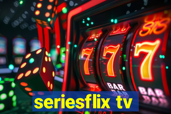 seriesflix tv