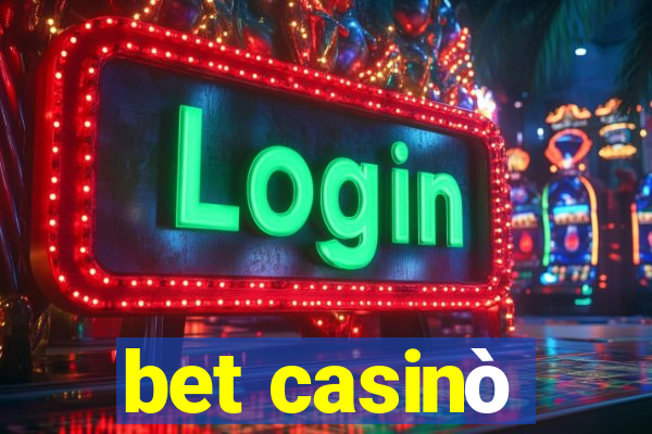 bet casinò