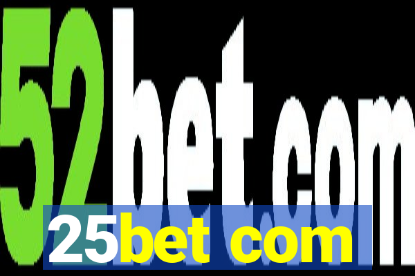 25bet com