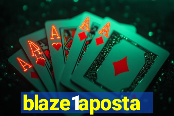 blaze1aposta