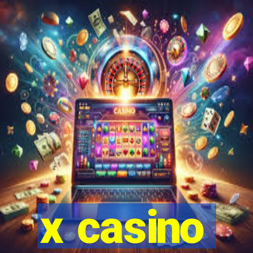 x casino