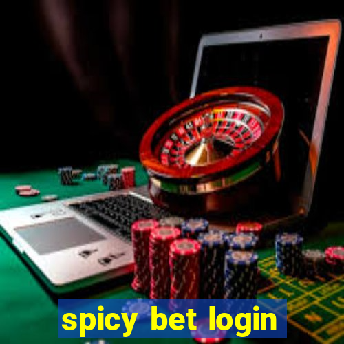 spicy bet login