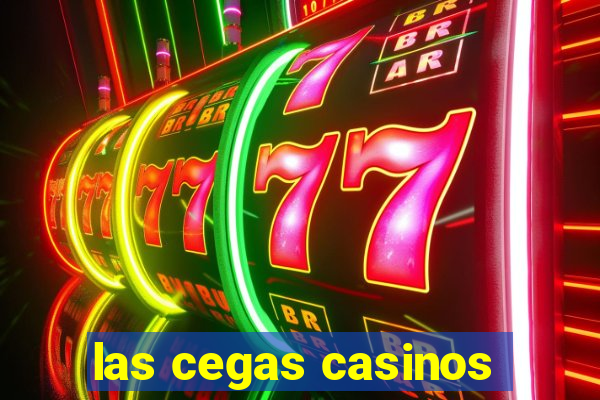 las cegas casinos